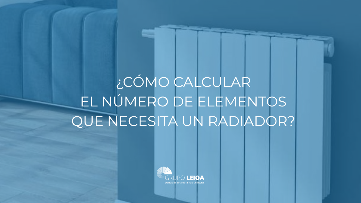 ¿Cómo calcular el número de elementos que necesita un radiador según m2?